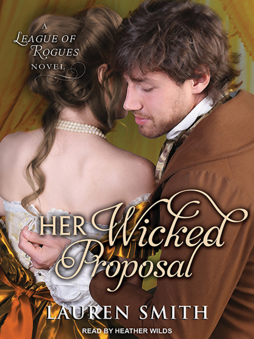 Title details for Her Wicked Proposal by Lauren Smith - Available